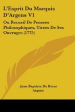 L'Esprit Du Marquis D'Argens V1