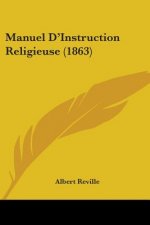 Manuel D'Instruction Religieuse (1863)