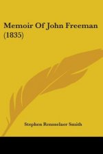 Memoir Of John Freeman (1835)
