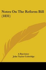 Notes On The Reform Bill (1831)
