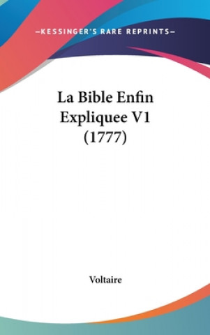 Bible Enfin Expliquee V1 (1777)