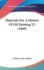Materials For A History Of Oil Painting V2 (1869)