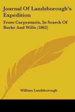 Journal Of Landsborough's Expedition