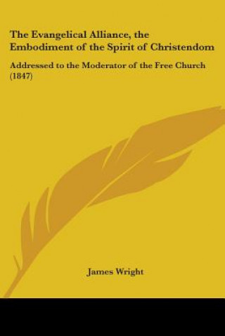 Evangelical Alliance, The Embodiment Of The Spirit Of Christendom