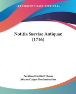 Notitia Sueviae Antiquae (1716)