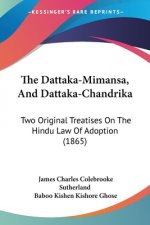 Dattaka-Mimansa, And Dattaka-Chandrika