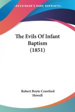 Evils Of Infant Baptism (1851)