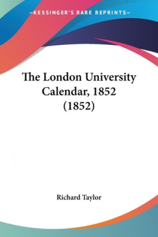 London University Calendar, 1852 (1852)