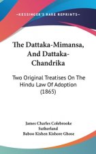 Dattaka-Mimansa, And Dattaka-Chandrika