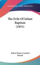 Evils Of Infant Baptism (1851)