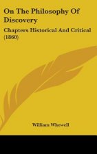 On The Philosophy Of Discovery