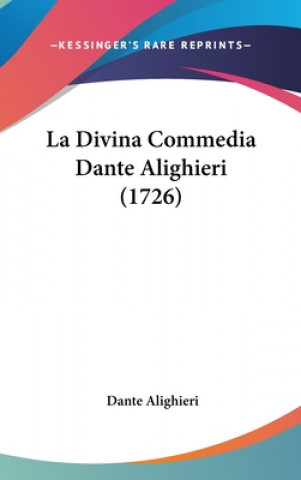 Divina Commedia Dante Alighieri (1726)