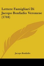 Lettere Famigliari Di Jacopo Bonfadio Veronese (1744)
