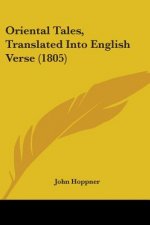Oriental Tales, Translated Into English Verse (1805)