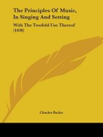 Principles Of Music, In Singing And Setting