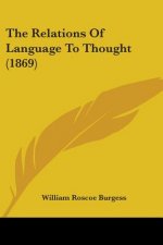 Relations Of Language To Thought (1869)