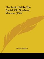 Runic Hall In The Danish Old Northern Museum (1868)