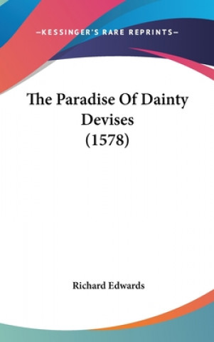 Paradise Of Dainty Devises (1578)