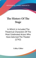 History Of The Stage