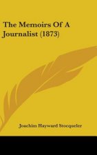 Memoirs Of A Journalist (1873)