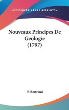 Nouveaux Principes De Geologie (1797)