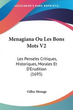 Menagiana Ou Les Bons Mots V2