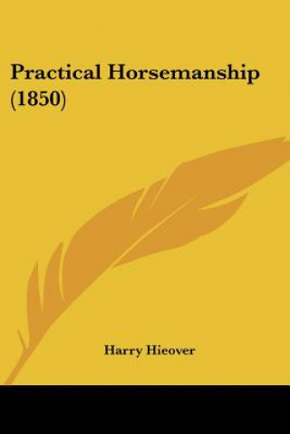 Practical Horsemanship (1850)