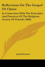 Reflections On The Gospel Of Christ