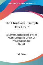 Christian's Triumph Over Death
