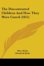 Discontented Children and How They Were Cured (1855)