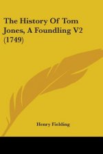 History Of Tom Jones, A Foundling V2 (1749)