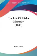 Life Of Elisha Macurdy (1848)