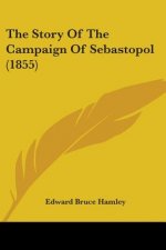 Story Of The Campaign Of Sebastopol (1855)