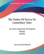 Tinker Of Turvey Or Canterbury Tales