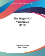 Tragedy Of Valentinian (1717)
