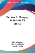 War In Hungary, 1848-1849 V1 (1850)