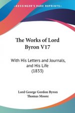 Works Of Lord Byron V17