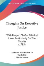 Thoughts On Executive Justice