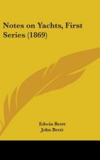Notes On Yachts, First Series (1869)