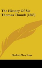 History Of Sir Thomas Thumb (1855)