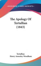 Apology Of Tertullian (1843)