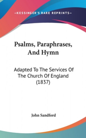 Psalms, Paraphrases, And Hymn