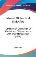 Manual Of Practical Midwifery