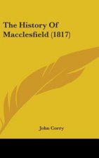 History Of Macclesfield (1817)
