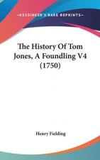 History Of Tom Jones, A Foundling V4 (1750)