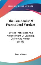 Two Books Of Francis Lord Verulam