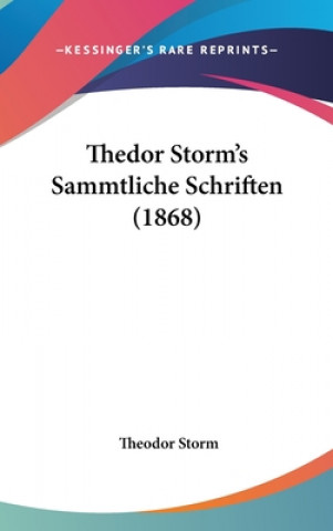 Thedor Storm's Sammtliche Schriften (1868)