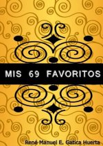 Mis 69 Favoritos