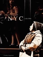 Street Project NYC in the 1980s