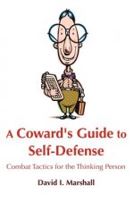 Coward's Guide to Self-Defense